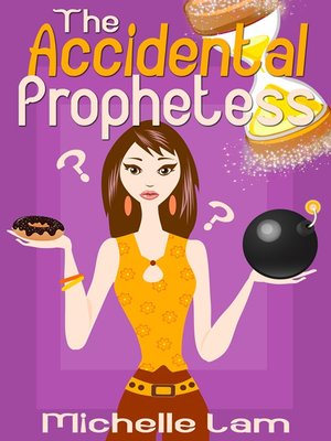 cover image of The Accidental Prophetess